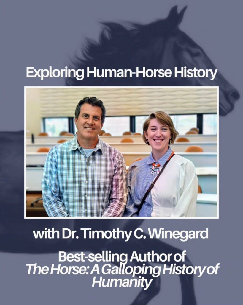 Exploring Human-Horse History with Best Selling Author Timothy Winegard